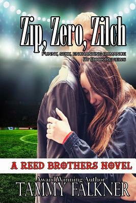 Zip, Zero, Zilch by Tammy Falkner