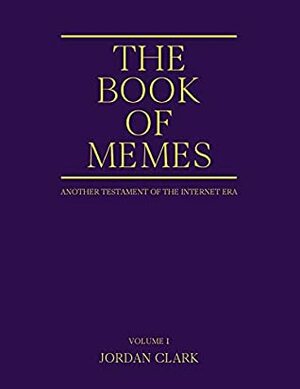 The Book Of Memes by Jordan Clark
