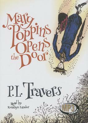 Mary Poppins Opens the Door by P.L. Travers