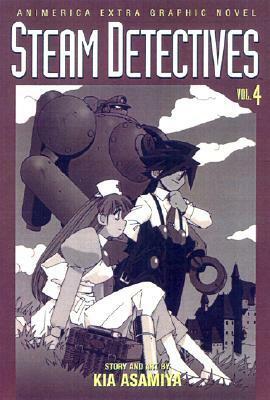 Steam Detectives, Vol. 4 by Kia Asamiya