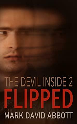 Flipped by Mark David Abbott