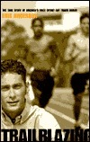 Trailblazing: The True Story of America's First Openly Gay Track Coach by Eric Anderson