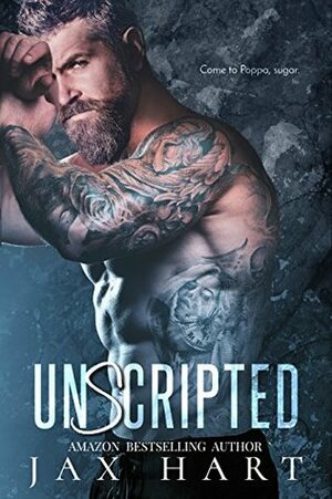 UnScripted by Jax Hart