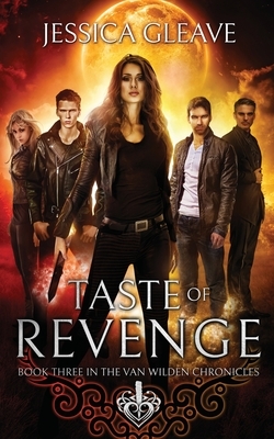 Taste of Revenge by Jessica Gleave