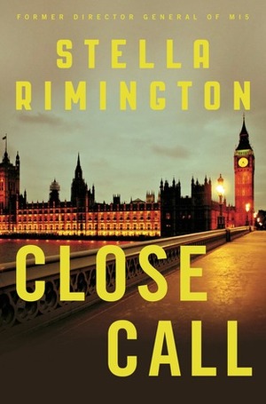 Close Call by Stella Rimington