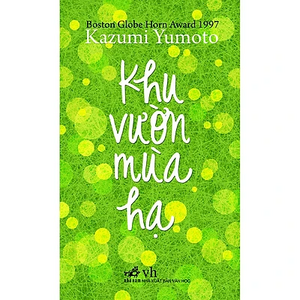 Khu vườn mùa hạ by Kazumi Yumoto