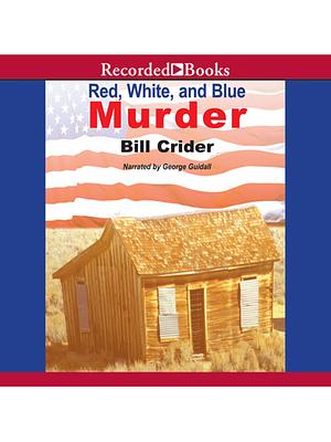 Red, White and Blue Murder by Bill Crider