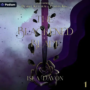 The Blackened Blade by Isla Davon