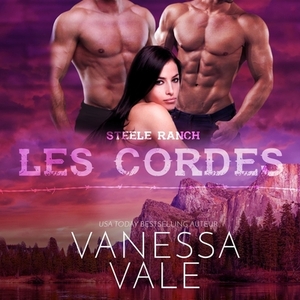 Les Cordes by Vanessa Vale