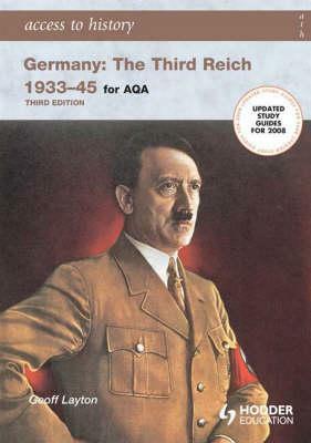 Germany The Third Reich 1933 1945 (Access To History) by Geoff Layton