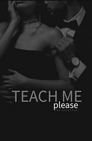 Teach me, please by Julia Brylewska