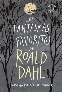 Los fantasmas favoritos de Roald Dahl by Roald Dahl