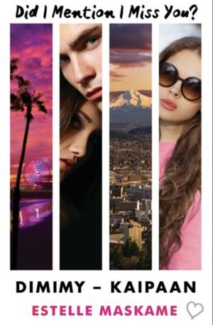 DIMIMY - Kaipaan by Estelle Maskame