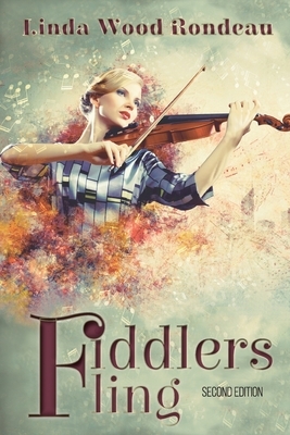 Fiddlers Fling by Linda Wood Rondeau