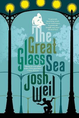 The Great Glass Sea by Josh Weil
