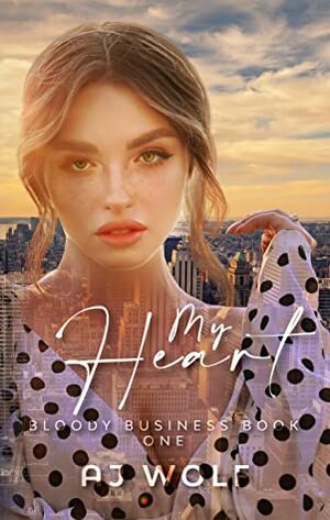 My Heart by A.J. Wolf