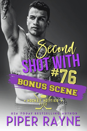 Second Shot with #76 by Piper Rayne