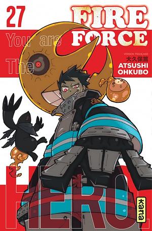 Fire Force - Tome 27 by Atsushi Ohkubo