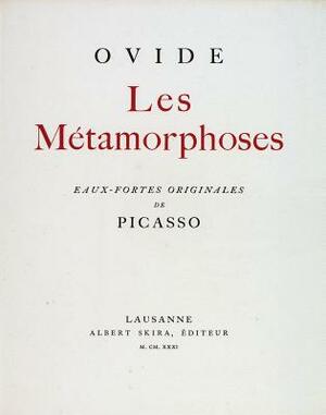 Ovid: The Metamorphoses: Illustrated with Etchings by Pablo Picasso by Ovid