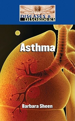 Asthma by Barbara Sheen