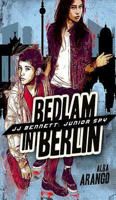 Bedlam in Berlin by Alba Arango