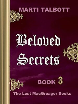 Beloved Secrets by Marti Talbott