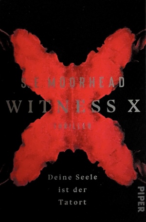 Witness X by Se Moorhead