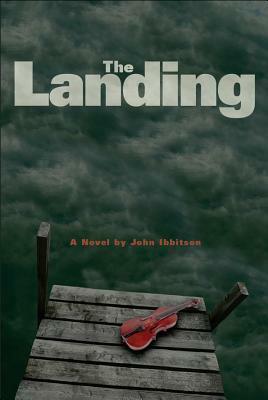 The Landing by John Ibbitson