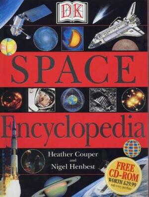 Space Encyclopedia by Nigel Henbest, Heather Couper