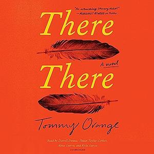 There There (Audiobook) by Tommy Orange