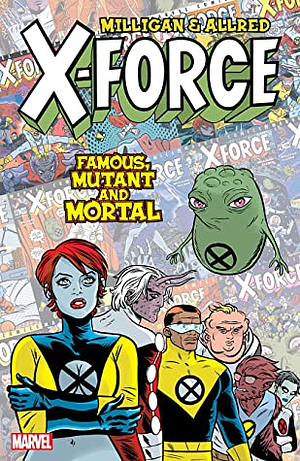 X-Force: Famous, Mutant and Mortal by Peter Milligan, Darwyn Cooke