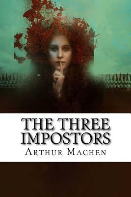 The Three Impostors by Arthur Machen