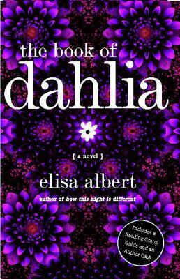 The Book of Dahlia by Elisa Albert