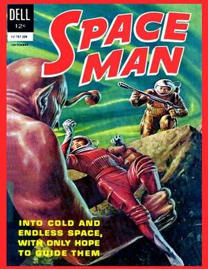 Space Man # 3 by Dell Comics