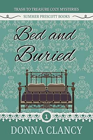 Bed and Buried by Donna Clancy