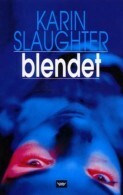 Blendet by Karin Slaughter