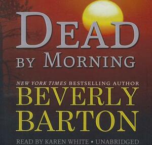 Dead by Morning by Beverly Barton