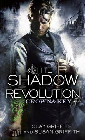 The Shadow Revolution by Susan Griffith, Clay Griffith