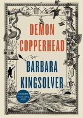 Demon Copperhead by Barbara Kingsolver