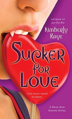 Sucker for Love by Kimberly Raye