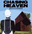 Chasing Heaven by Becca Fisher