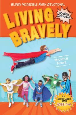 Kidz: Sif: Living Bravely by Michelle Howe