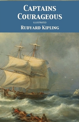 Captains Courageous Illustrated by Rudyard Kipling