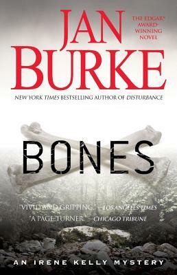 Bones: An Irene Kelly Mystery by Jan Burke