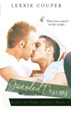 Guarded Desires by Lexxie Couper