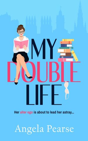 My Double Life by Angela Pearse