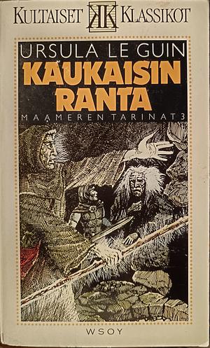 Kaukaisin ranta by Ursula K. Le Guin