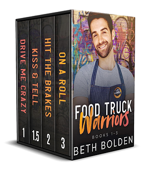 Food Truck Warriors Box Set Part One by Beth Bolden, Beth Bolden