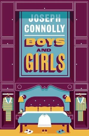 Boys and Girls by Joseph Connolly