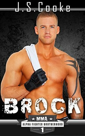 Brock 1 by Harper Whitmore, J.S. Cooke